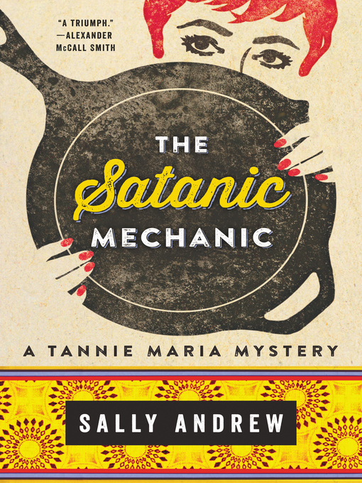 Title details for The Satanic Mechanic by Sally Andrew - Wait list